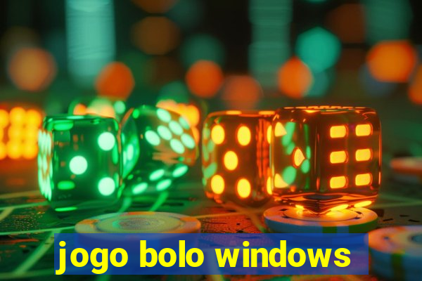 jogo bolo windows